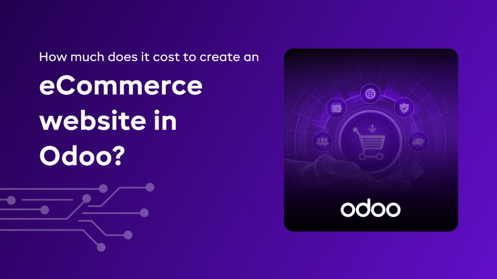 How much does it cost to create an eCommerce website in Odoo?