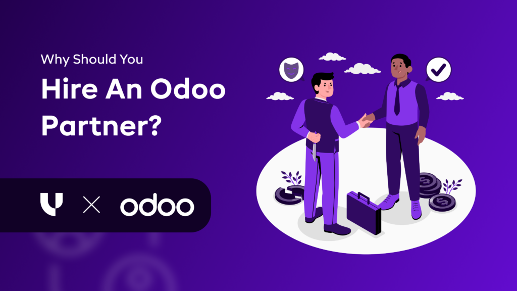 Why Should You Hire An Odoo Partner?