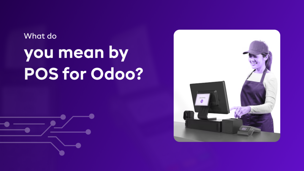 What do you mean by POS for Odoo?