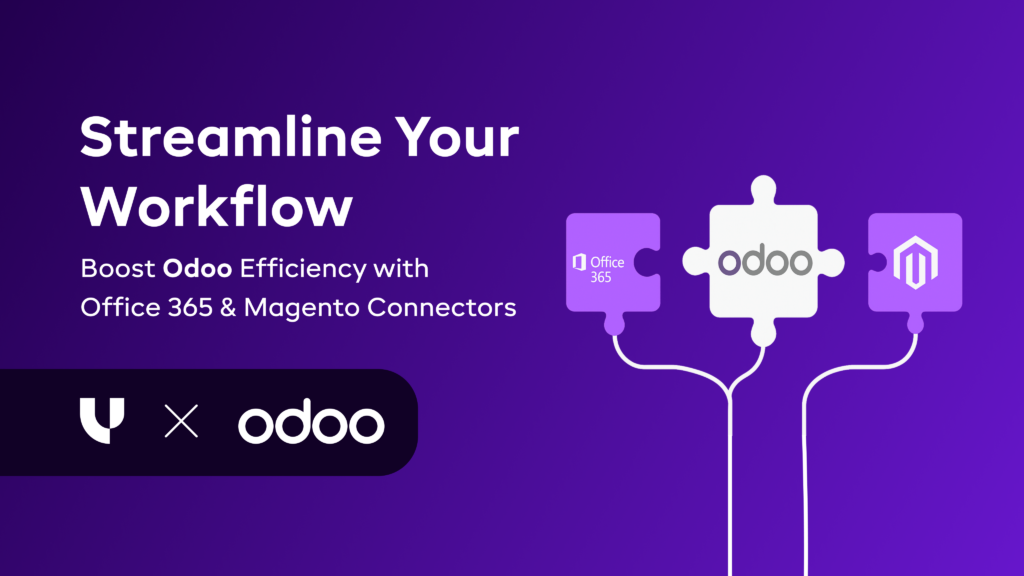 Streamline Your Workflow: Boost Odoo Efficiency with Office 365 & Magento Connectors