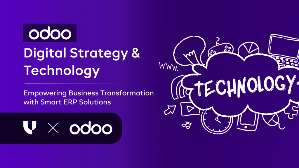 Odoo Digital Strategy & Technology: Empowering Business Transformation with Smart ERP Solutions