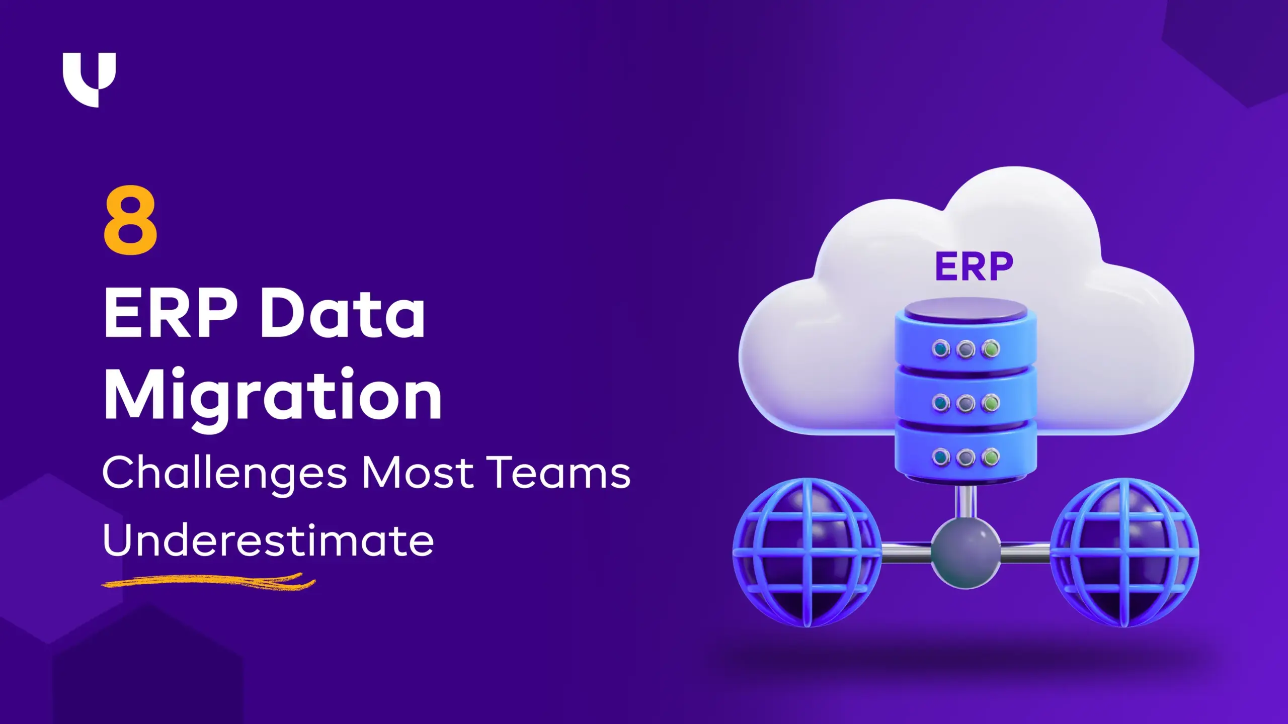 8 ERP Data Migration Challenges Most Teams Underestimate