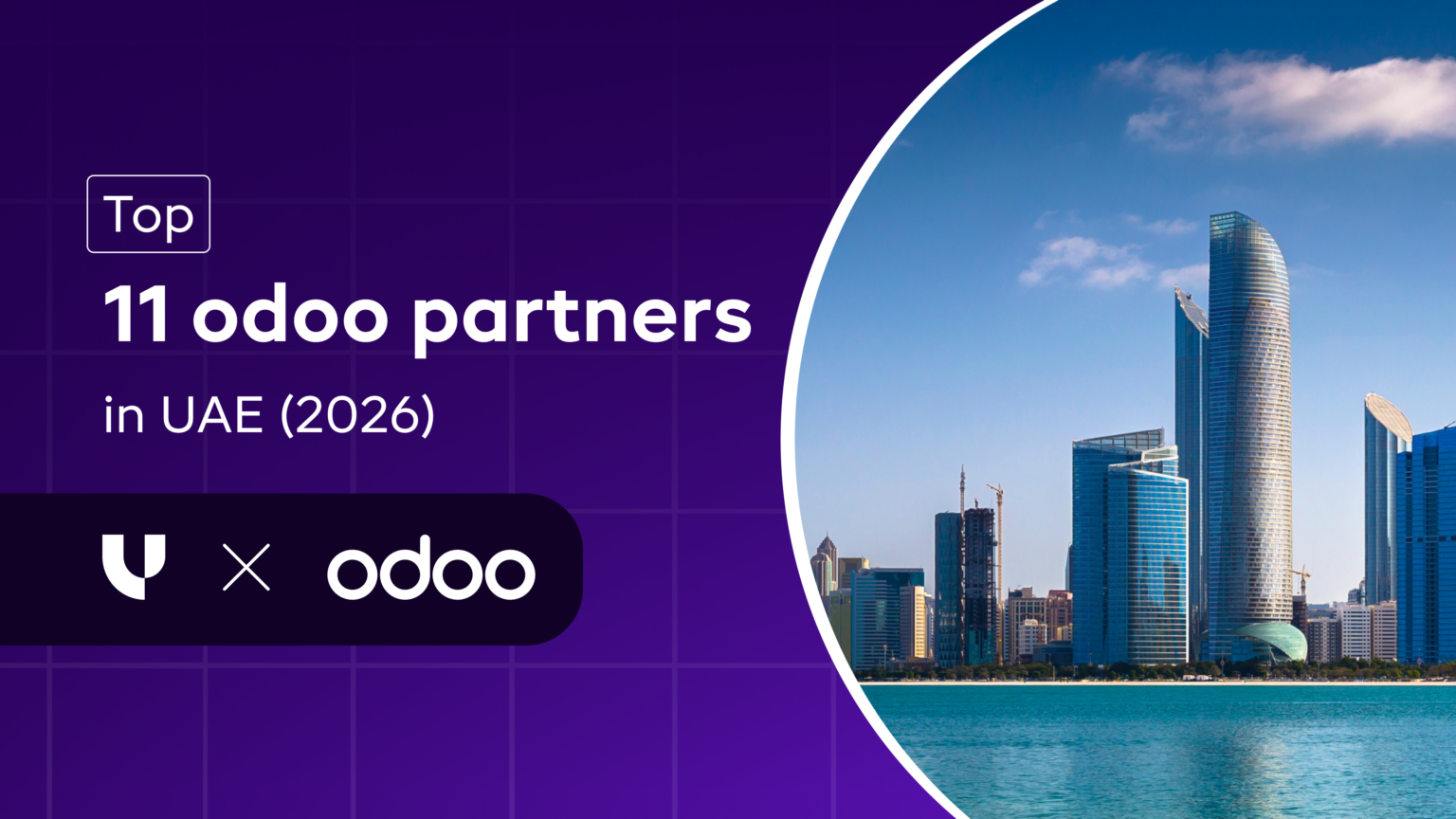 11 Leading Odoo Partners in the UAE for ERP Implementation Success