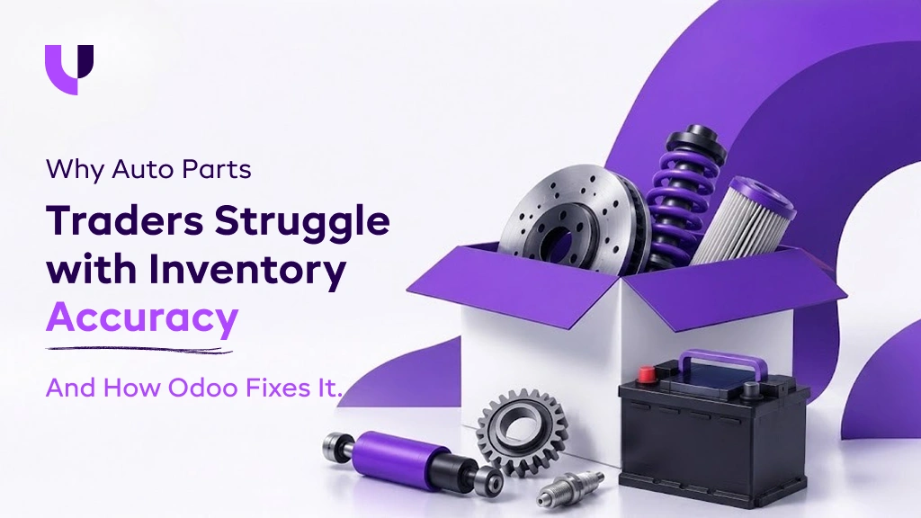 Why Auto Parts Traders Struggle with Inventory Accuracy (And How Odoo Fixes It)
