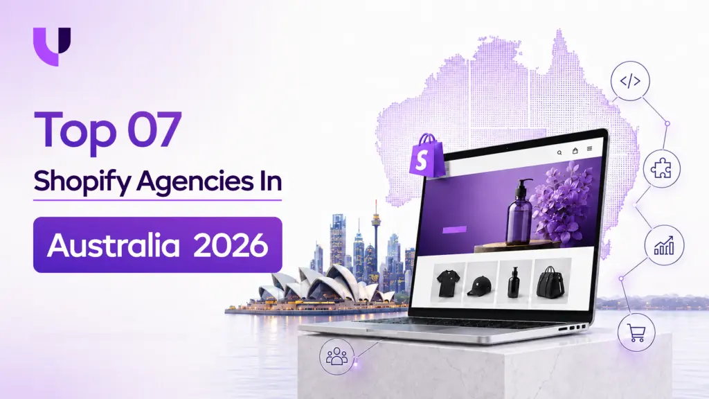Top 7 Shopify Development Companies in Australia 2026