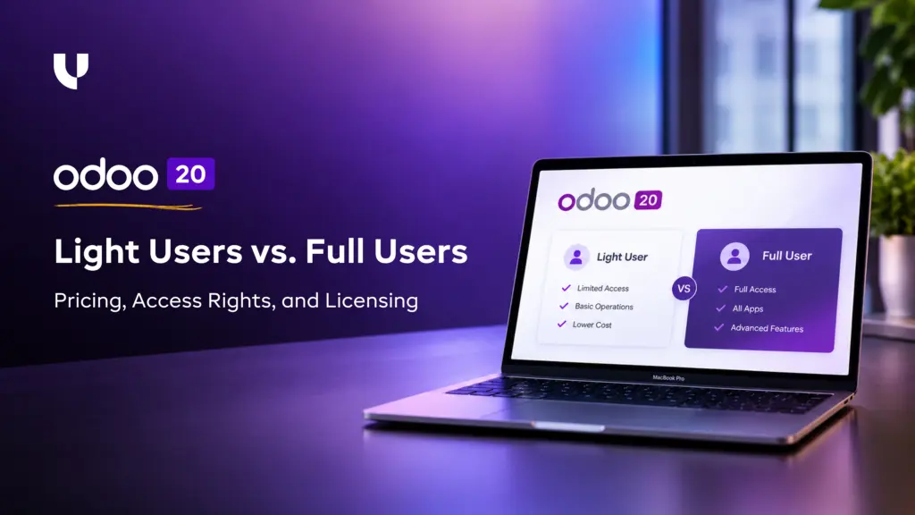 Odoo 20 Light Users vs. Full Users: Pricing, Access Rights, and Licensing