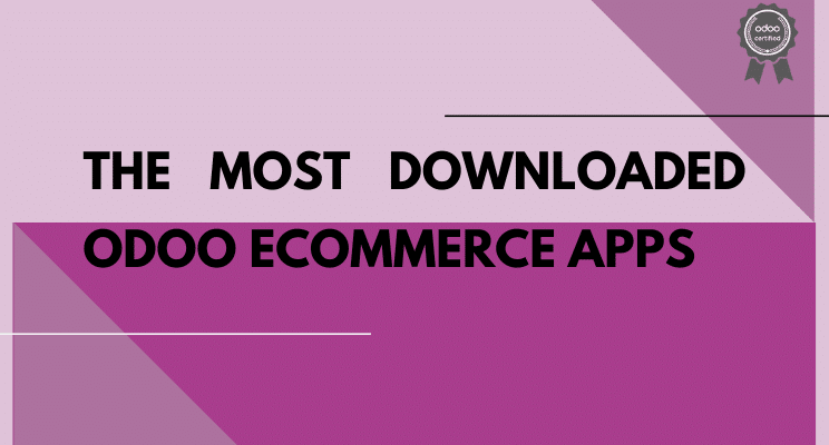 The most downloaded Odoo eCommerce apps