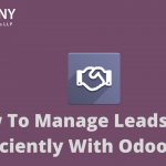 How To Manage Leads More Efficiently With Odoo CRM