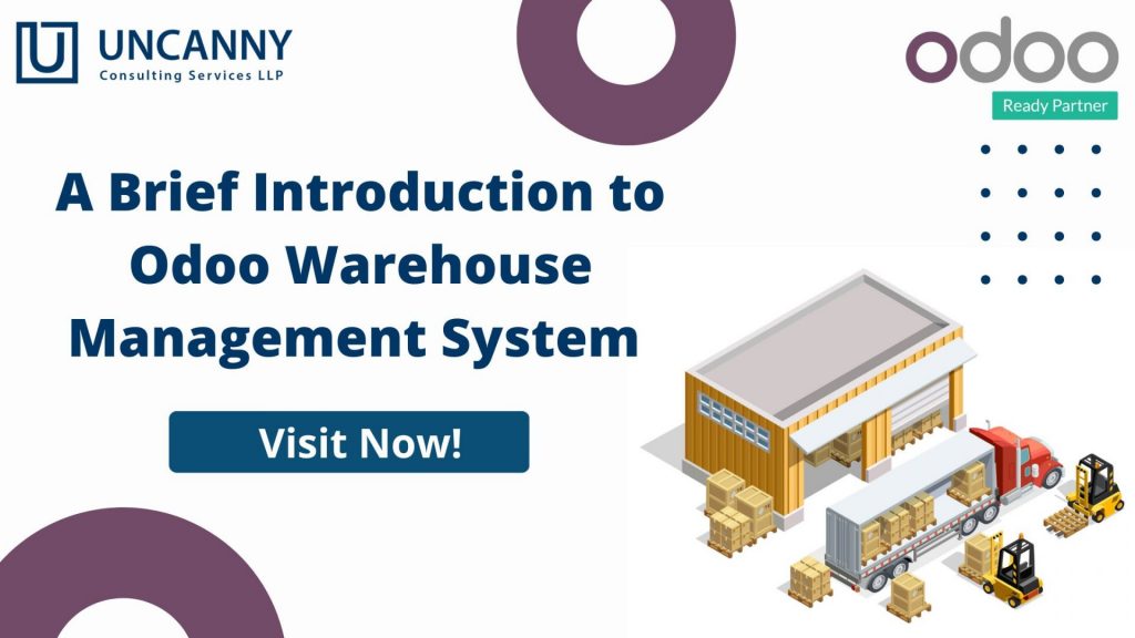 A Brief Introduction to Odoo Warehouse Management System