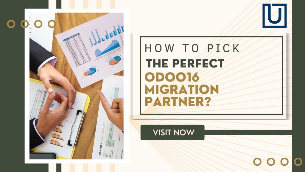 How to Pick the Perfect Odoo 16 Migration Partner?