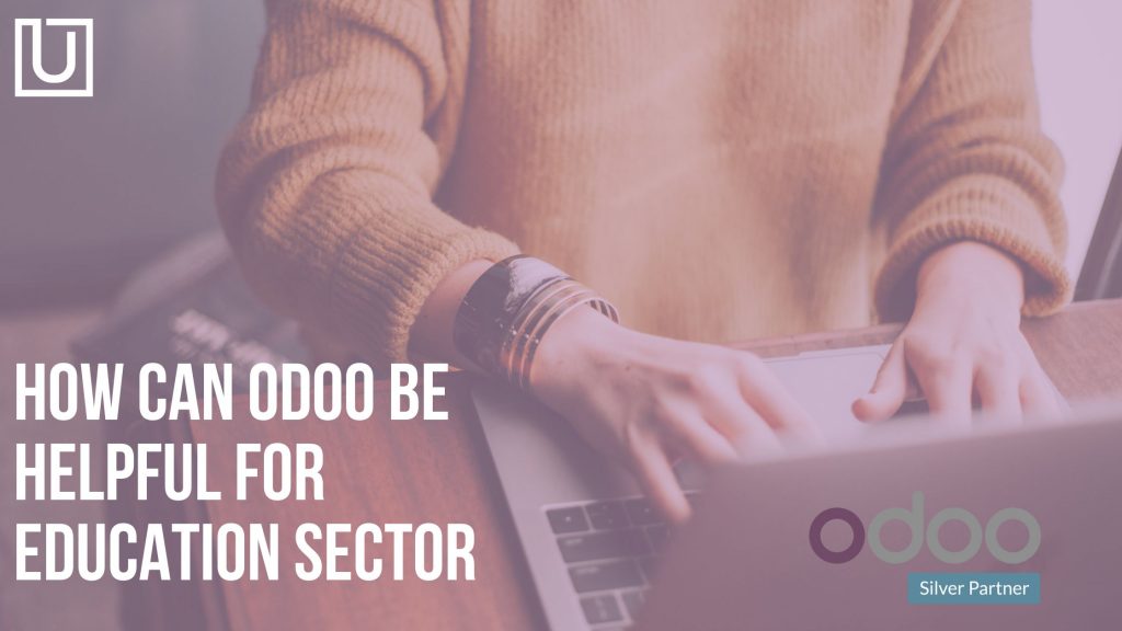 How can Odoo be helpful for Education Sector