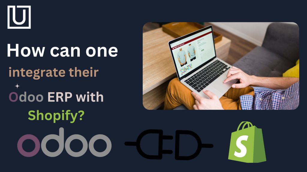 How can one integrate their Odoo ERP with Shopify?