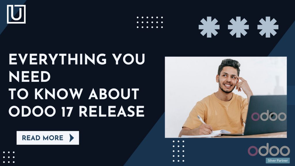 Everything You Need To Know About Odoo 17 Release