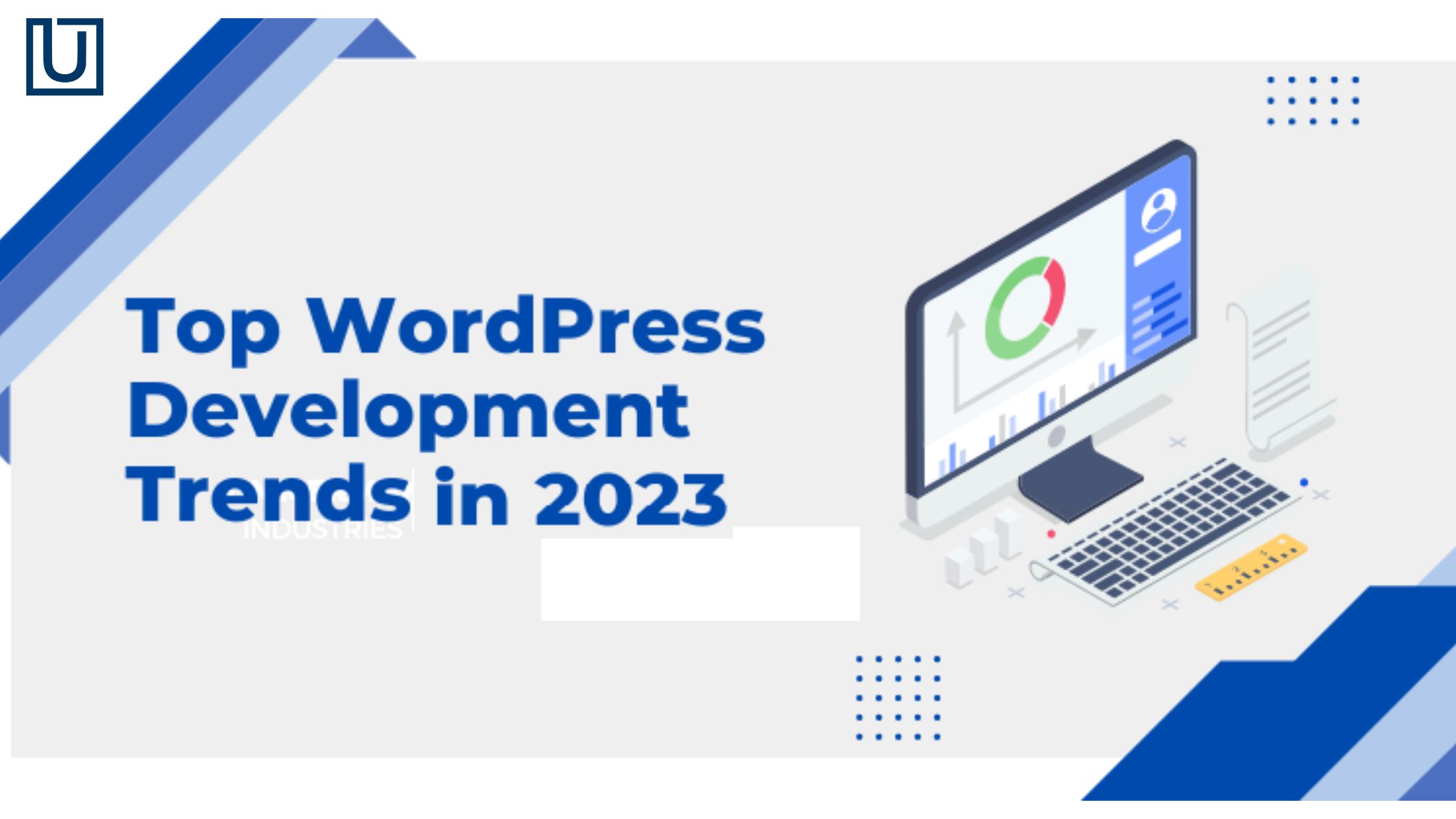 Top WordPress Development Trends in 2023