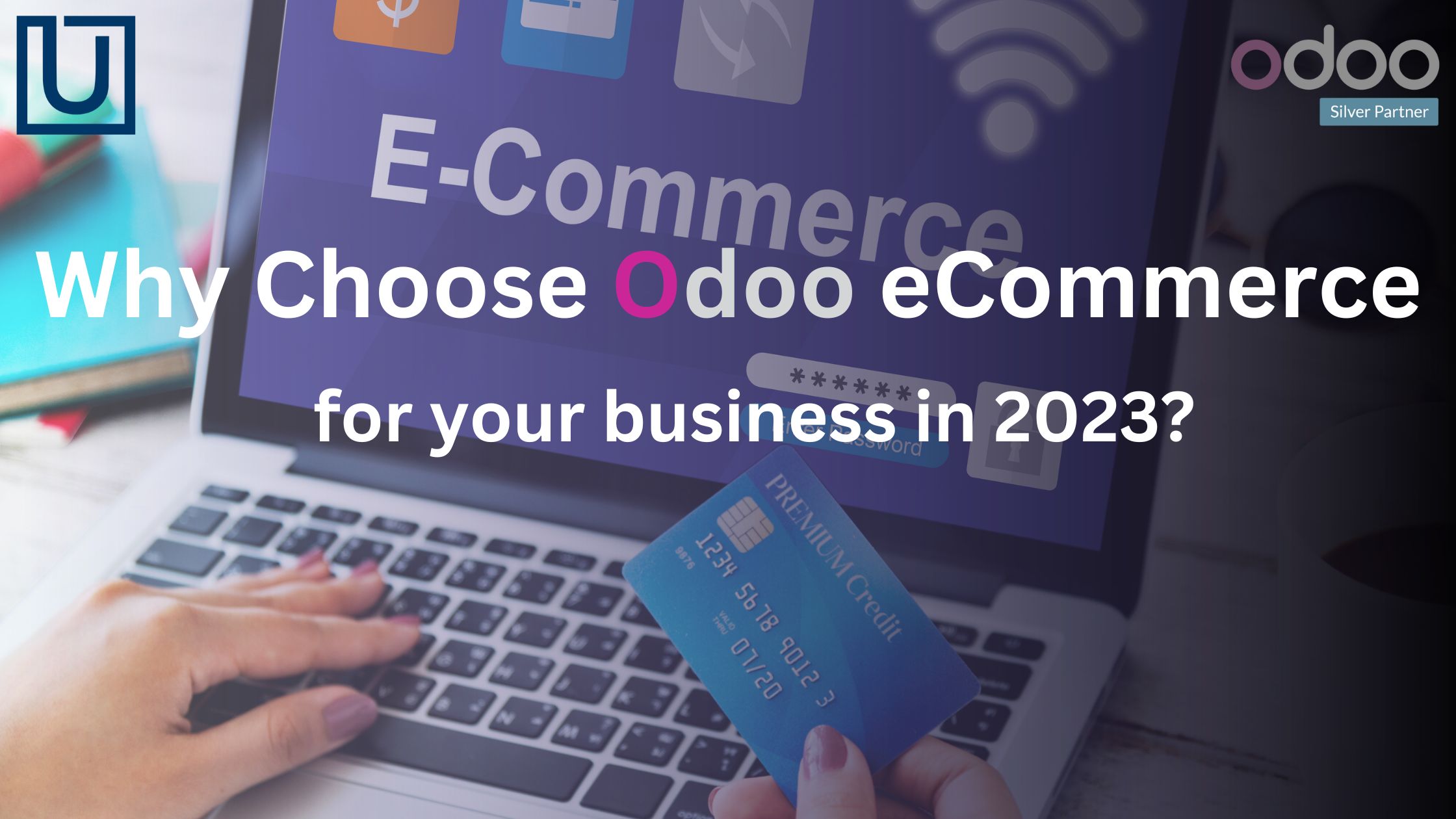 Why Choose Odoo eCommerce for your business in 2023?
